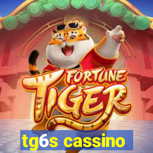 tg6s cassino